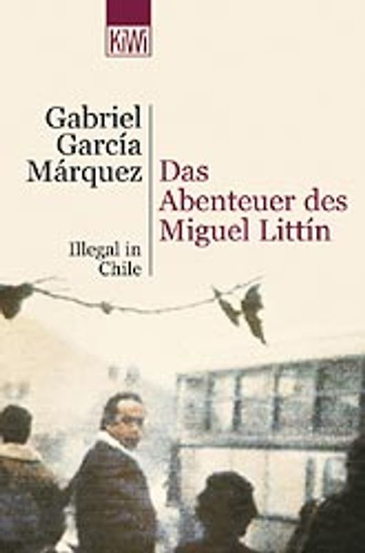 Das Abenteuer des Miguel Littin. Illegal in Chile