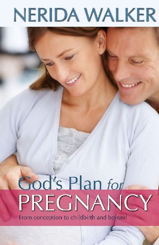 God's Plan for Pregnancy