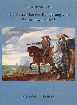 Die Hessen bei der Belagerung von Braunschweig 1615