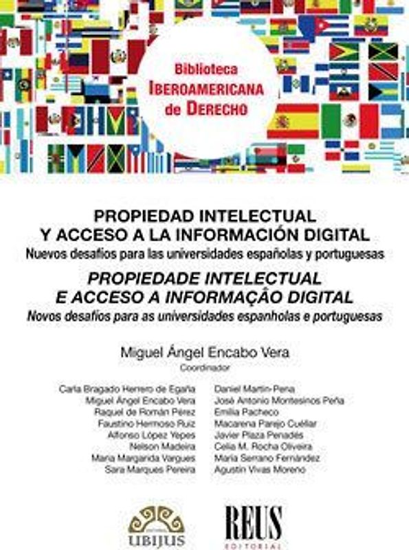 Nuevos desafíos para las universidades españolas y portuguesas : propiedad intelectual y acceso a la información digital
