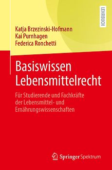 Basiswissen Lebensmittelrecht