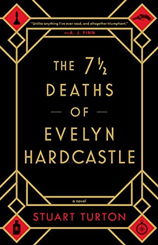 The 7 1/2 Deaths of Evelyn Hardcastle