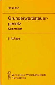 Grunderwerbsteuergesetz. Kommentar