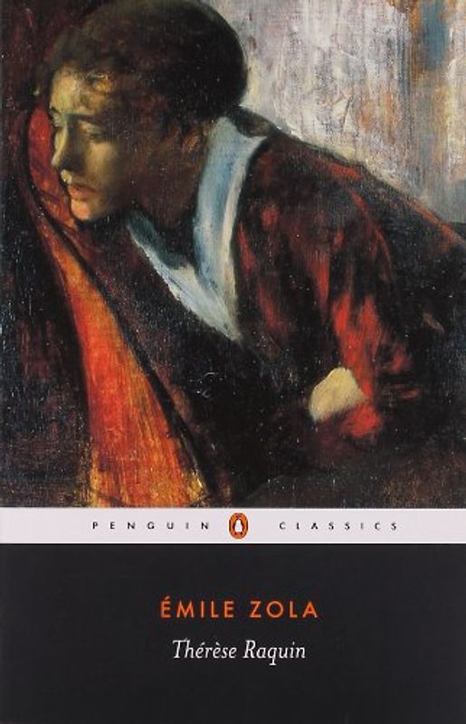 Thérèse Raquin (Penguin Classics) - Zola, Émile