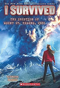 I Survived the Eruption of Mount St. Helens, 1980: Volume 14