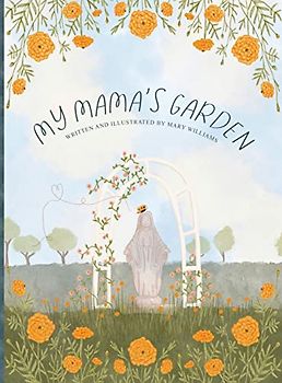 My Mama's Garden