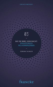 Wie die Bibel Sinn macht