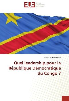 Quel leadership pour la République Démocratique du Congo ?