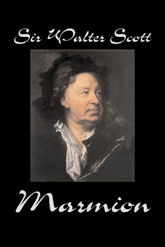Marmion by Sir Walter Scott, Fiction, Historical, Literary, Classics