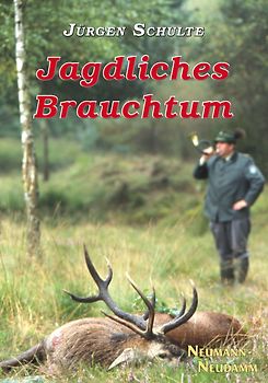Jagdliches Brauchtum