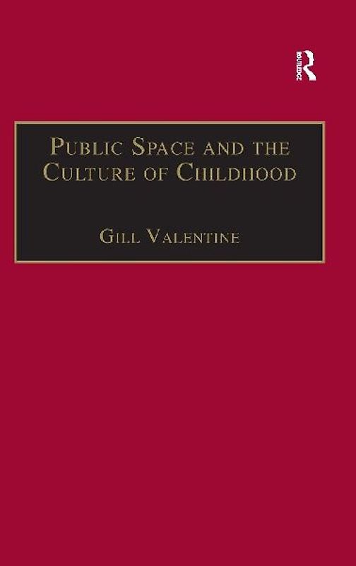 Public Space and the Culture of Childhood