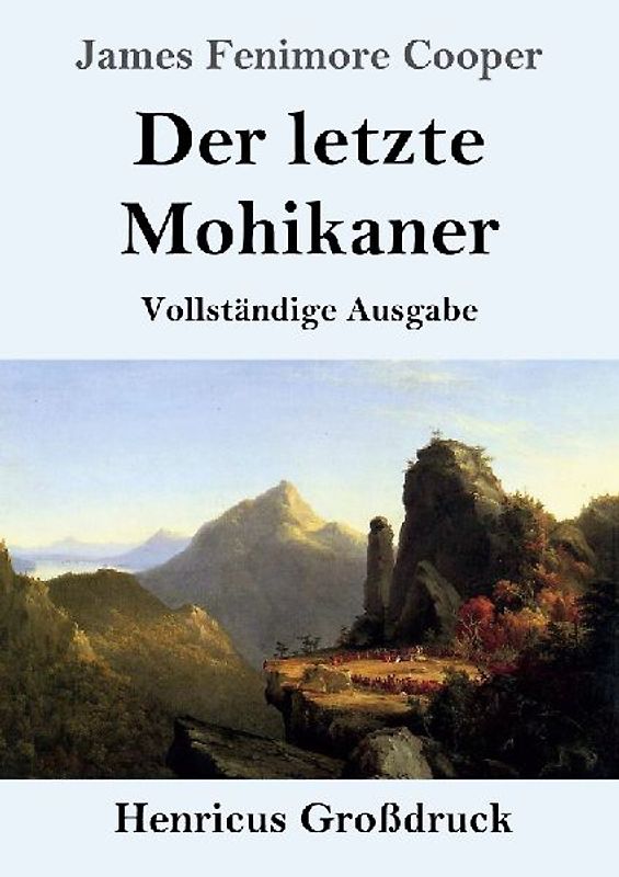 Der letzte Mohikaner (Großdruck)