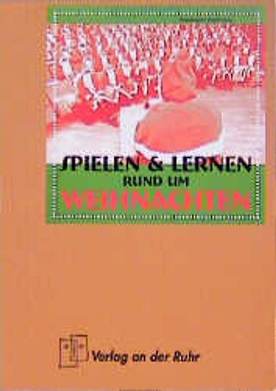 Spielen und Lernen rund um Weihnachten