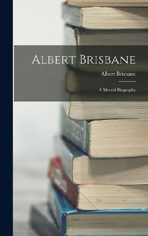 Albert Brisbane