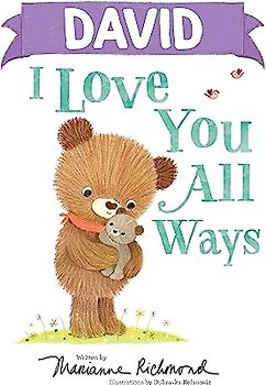 David I Love You All Ways