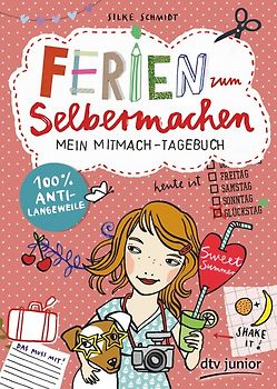 Ferien zum Selbermachen, Mein Mitmach-Tagebuch