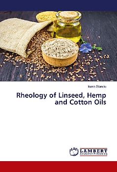 Rheology of Linseed, Hemp and Cotton Oils