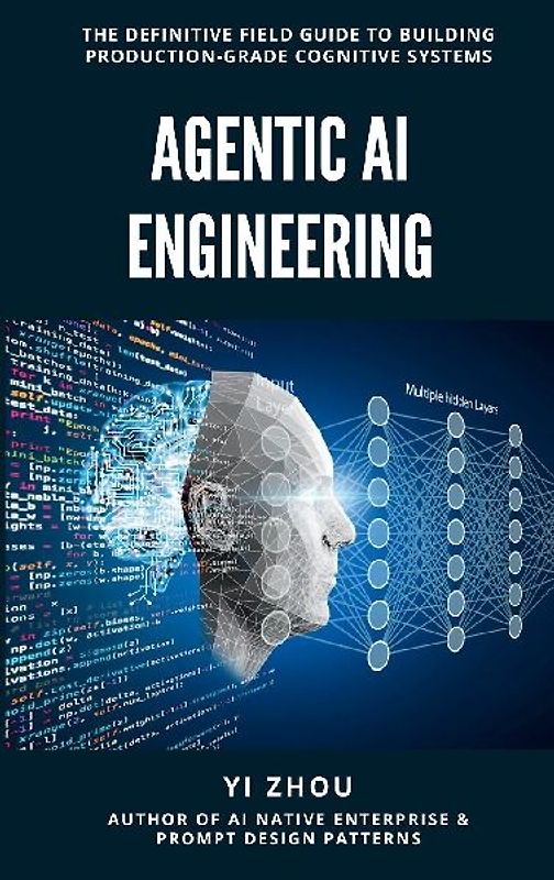 Agentic AI Engineering