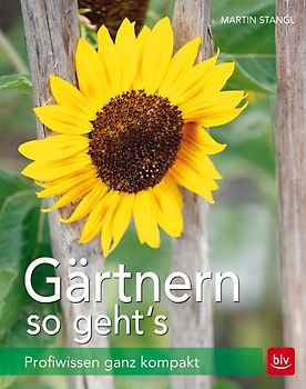 Gärtnern - so geht's!