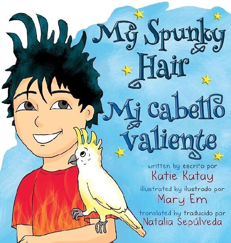 My Spunky Hair - Mi cabello valiente