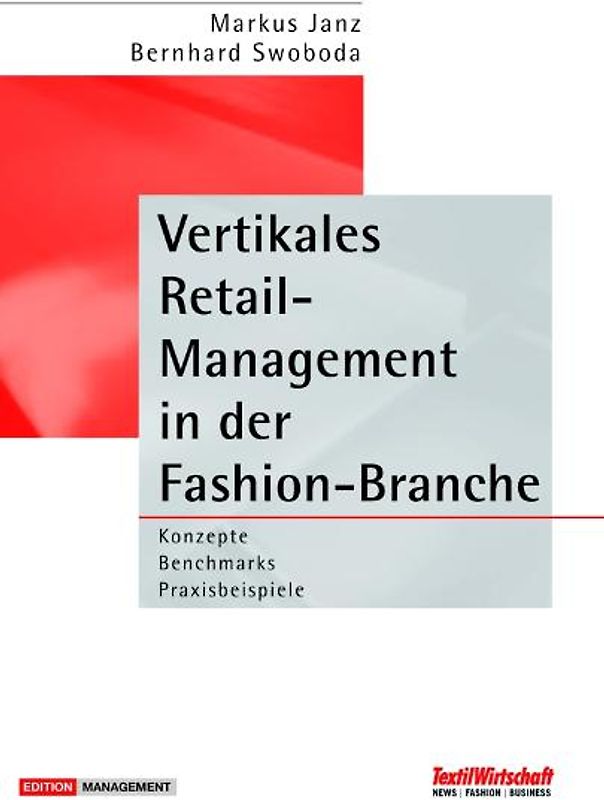 Vertikales Retail-Management in der Fashion-Branche