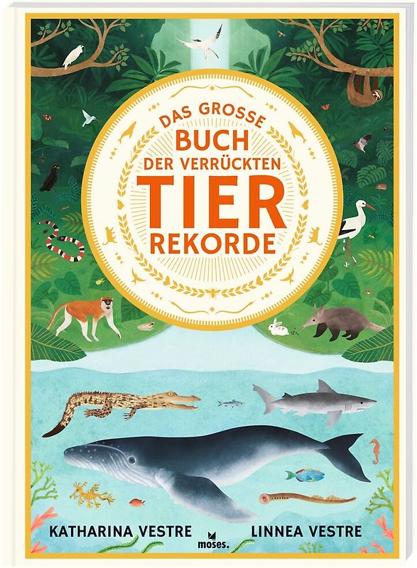 Das große Buch der verrückten Tierrekorde