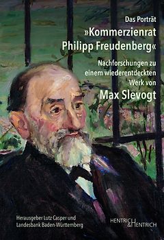Das Porträt „Kommerzienrat Philipp Freudenberg“