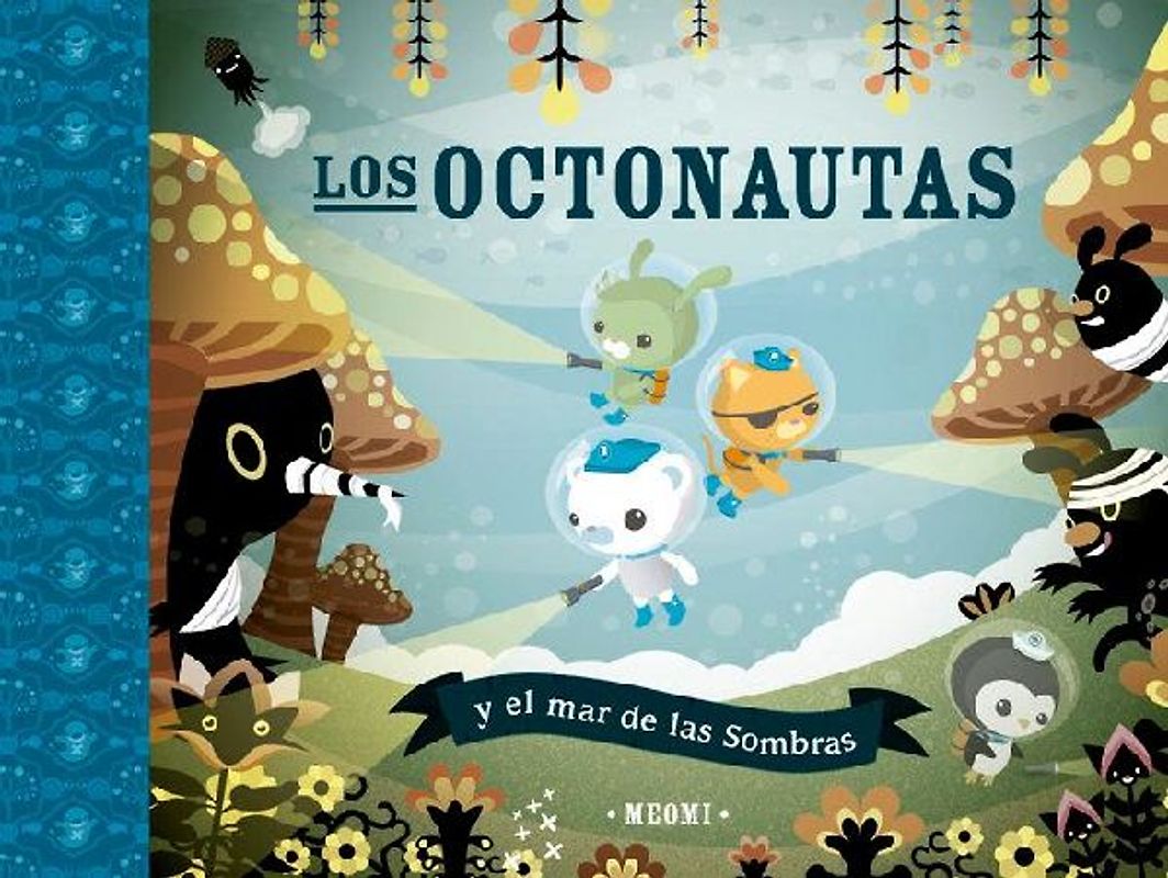Octonautas Y El Mar de Las Sombras, Los