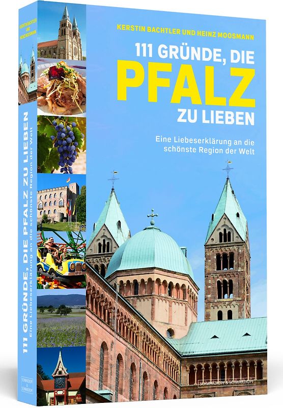 111 Gründe, die Pfalz zu lieben