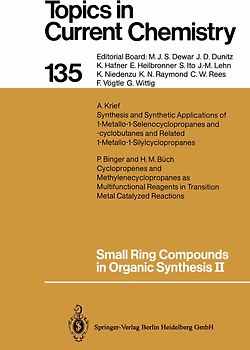 Small Ring Compounds in Organic Synthesis II