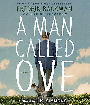 A Man Called Ove: A Novel