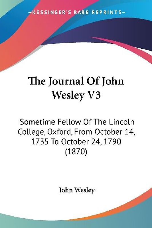 The Journal Of John Wesley V3