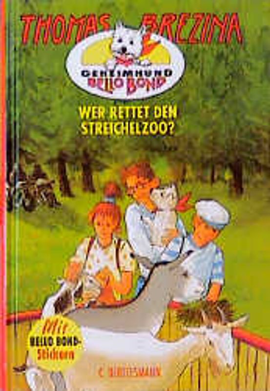 Geheimhund Bello Bond / Wer rettet den Streichelzoo?