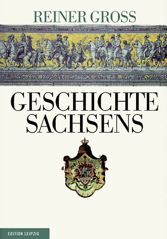Geschichte Sachsens