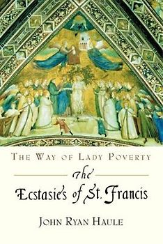 The Ecstasies of St. Francis