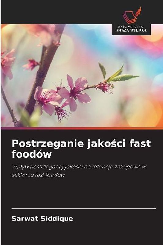 Postrzeganie jako¿ci fast foodów