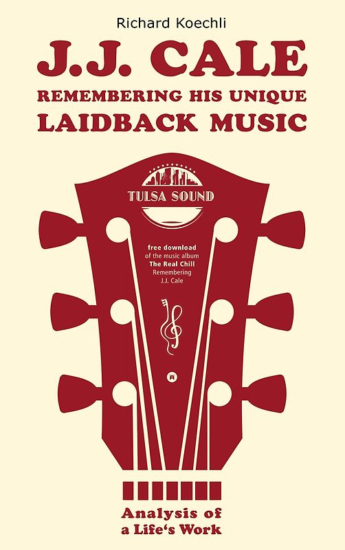 J.J. Cale - Remembering his unique laidback music