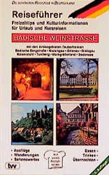 Badischer Reiseführer - Badische Weinstrasse