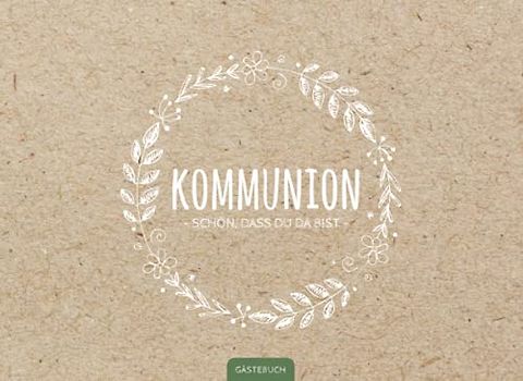 Kommunion Gästebuch: Schönes Kommunion Erinnerungsbuch | Schlichtes Erinnerungsalbum für Mädchen | DIN A5 Buch mit 100 Seiten | Kommunion Gastgeschenk Mädchen & Jungen