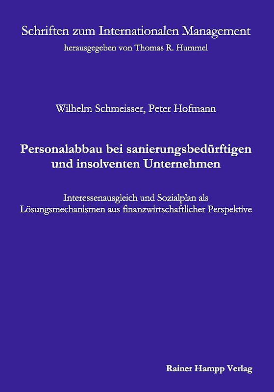 Personalabbau bei sanierungsbedürftigen und insolventen Unternehmen
