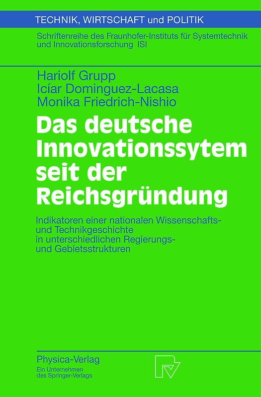 Das deutsche Innovationssystem seit der Reichsgründung