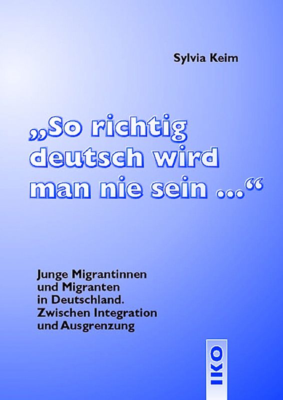 So richtig deutsch wird man nie sein...