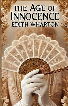 The Age Of Innocence(Illustrated)