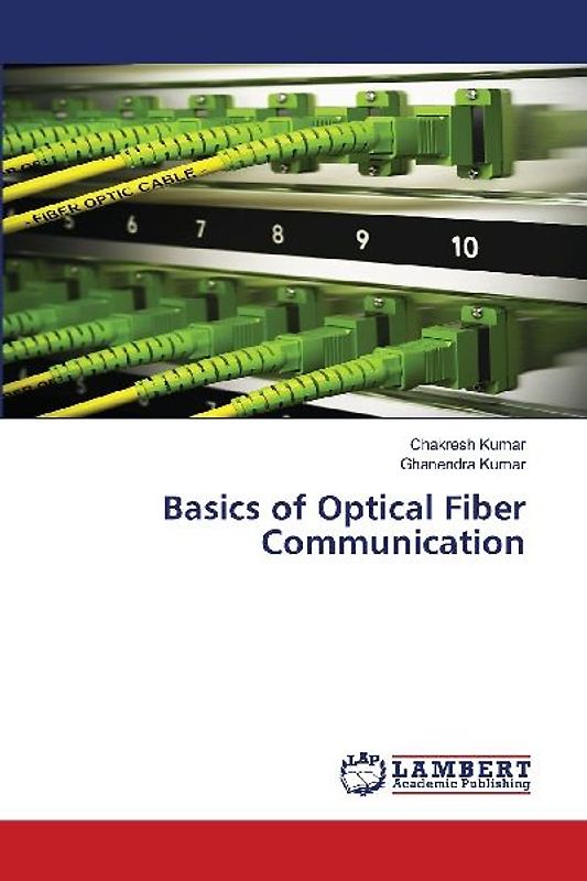 Basics of Optical Fiber Communication