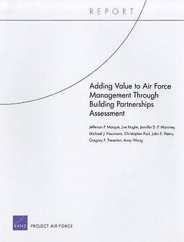 Adding Value to Air Force Management Through Building Partnerships Assessment
