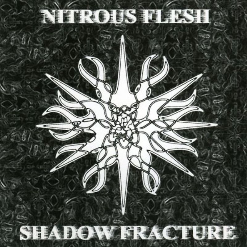 Nitrous Flesh - Shadow Fracture