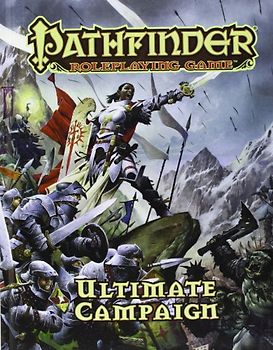 Pathfinder Roleplaying Game: Ultimate Campaign - Paizo Publishing