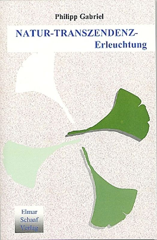 Natur - Transzendenz - Erleuchtung