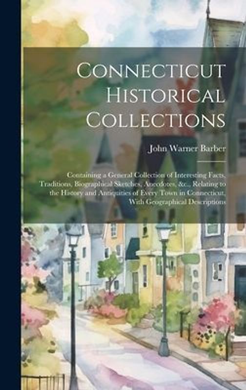 Connecticut Historical Collections