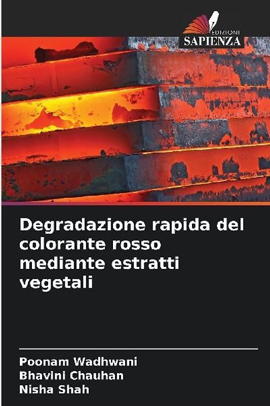 Degradazione rapida del colorante rosso mediante estratti vegetali